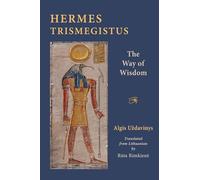 Hermes Trismegistus: The Way of Wisdom