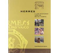 Hermes y Los Pintores Vascos de Su Tiempo