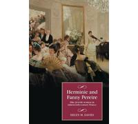 Herminie and Fanny Pereire: Elite Jewish Women in Nineteenth-Century France (Studies in Modern French and Francophone History)