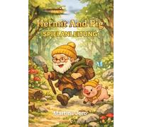 HERMIT AND PIG SPIELANLEITUNG: Von Trüffeln zu Taktik: Das Meistern des Einsiedler- und Schweine-Abenteuer-RPGs
