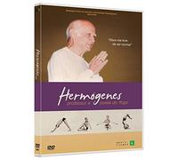 Hermogenes: Professor e Poeta do Yoga (2016) - Hermogenes: Professor e Poeta do Yoga