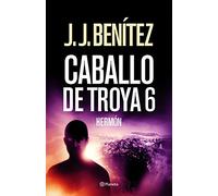 Hermón (Caballo de Troya 6) (Los otros mundos de J. J. Benítez)