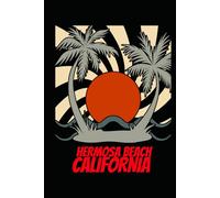HERMOSA BEACH california: beach journal for writing down thoughts for anyone that loves beach vacations and surfing