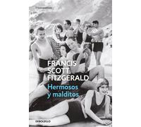 Hermosos y malditos | Francis Scott Fitzgerald