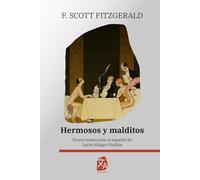 Hermosos y malditos: Nueva traducción al español: 71 (Clásicos en español)
