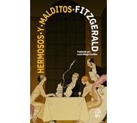 Hermosos y malditos: Nueva traducción al español: 71 (Clásicos en español)