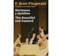 Hermosos y malditos - The Beautiful and Damned: Texto paralelo bilingüe - Bilingual edition: Inglés - Español / English - Spanish: 68 (Ediciones Bilingües)