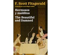 Hermosos y malditos - The Beautiful and Damned: Texto paralelo bilingüe - Bilingual edition: Inglés - Español / English - Spanish: 68 (Ediciones Bilingües)