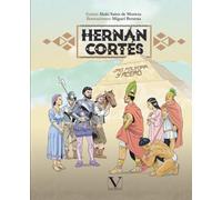 Hernán Cortés (Cómic): Oro, pólvora y acero: 1