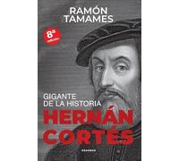 Hernán Cortés; Gigante de la historia