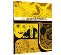 Hernandez, Gilbert - Comics Dementia: A Love and Rockets Book: 12 (LOVE & ROCKETS LIBRARY GILBERT GN)