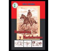 Hernandismo y Martinfierrismo.: Geopolítica del "Martín Fierro": 3 (JULIO GONZALES - OBRA COMPLETA)