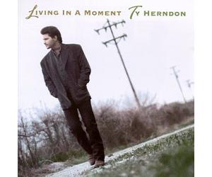 Herndon, Ty - Living in a Moment [Casete]