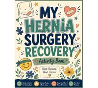 HERNIA surgery recovery activity book: Large Print Puzzles, Word Search, Sudoku, Mazes, Coloring Pages, Trivia & Riddles for Hernia Surgery Patients (Perfect Get Well Soon Gift)