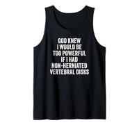 Herniated Disks Funny Friend Joke Camiseta sin Mangas