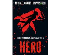 Hero: A Gripping YA Adventure Story full of Super Powers and Survival (Gone, 3)