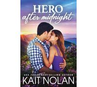 Hero After Midnight (Gibson Hollow)