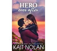 Hero Ever After: 1 (Gibson Hollow)