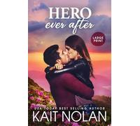 Hero Ever After: 1 (Gibson Hollow)