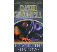 Hero In The Shadows: A captivating and breath-taking page-turner from the master of heroic fantasy (Drenai Novels, 9)