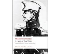 Hero of our Time (Lermontov) (Oxford World’s Classics)