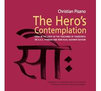 Hero’s Contemplation: Yoga in the Light of the Teachings of Yogacarya Sri B.K.S Iyengar and Non-Dual Kashmir Saivism