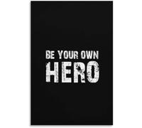 Hero Within Quote Poster Be Your Own Hero Wall-Art