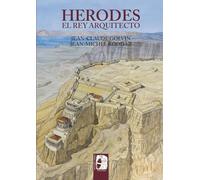 Herodes: El rey arquitecto: 8 (Ilustrados)