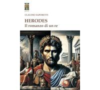 Herodes. Il romanzo di un re (Geburah)