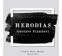 Herodias By Gustave Flaubert