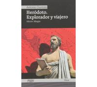 Heródoto: Explorador y viajero (Hitos)