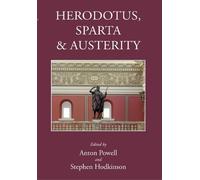 HERODOTUS, SPARTA and AUSTERITY