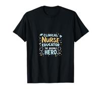 Héroe Enfermero Educador Clínico Salud Camiseta