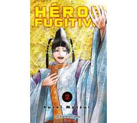 Héroe Fugitivo nº 02 | Yusei Matsui
