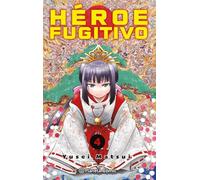 Héroe Fugitivo nº 04: 4 (Manga Shonen)