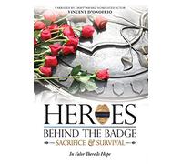 Heroes Behind the Badge: Sacrifice & Survival [USA] [DVD]