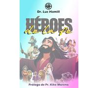 Héroes de la fe (Bellas historias de la Biblia)