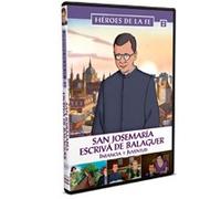 HEROES DE LA FE SAN JOSE MARIA ESCRIVA DE BALAGER
