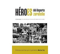 Héroes del deporte zarateño: 40 personajes. 1 recorrido por la historia del deporte de la ciudad.