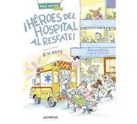 ¡Héroes del hospital al rescate!: 2 (Valle Alegre en acción)