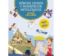 Héroes, dioses y monstruos mitológicos. Pack de 3 libros para niños de 5 a 9 años. ¡Incluye póster de regalo!: Descubre el maravilloso mundo de la ... libros infantiles. (Mitología para niños)