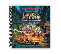 Heroes' Feast Flavors of the Multiverse: An Official D&D Cookbook (Dungeons & Dragons)