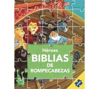 Héroes/ Heroes: Biblias De Rompecabezas/ Kids' Heroes Puzzle Bibles (Biblias de niños/ Kids’ Puzzle Bibles)