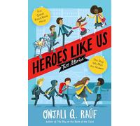Heroes Like Us: Two Stories; The Day We Met the Queen / The Great Food Bank Heist