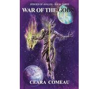 Heroes of Avalon - Book Three: War of the Gods