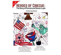 Heroes of Cibecue: The Story of Ronnie and Steven Lupe (Coloring Book)