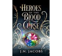 Heroes of The Blood Curse: 1 (Stone Bearers)