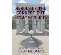 "Heroes of the Connecticut State Police"