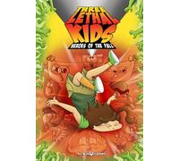 Heroes of the Fall - A STEM Graphic Novel for Kids: With Bonus Downloadable Activities (Three Lethal Kids)
