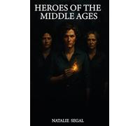 Heroes of the Middle Ages
